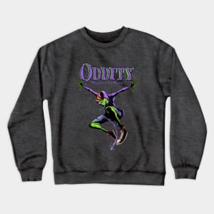 Oddity Crewneck Sweatshirt